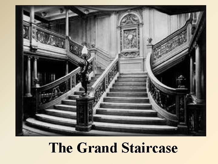 The Grand Staircase 