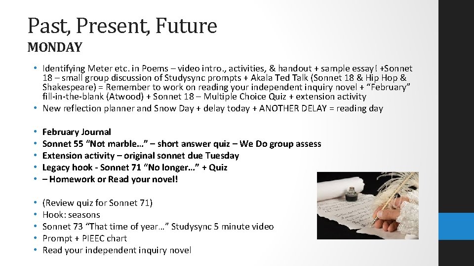 Past, Present, Future MONDAY • Identifying Meter etc. in Poems – video intro. ,