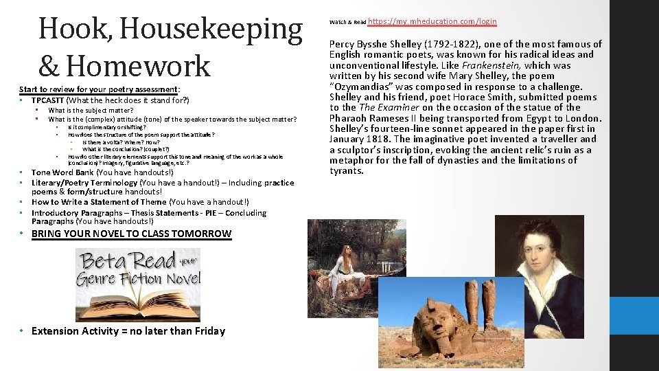 Hook, Housekeeping & Homework Start to review for your poetry assessment: • TPCASTT (What