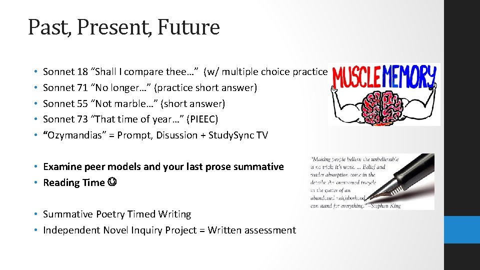 Past, Present, Future • • • Sonnet 18 “Shall I compare thee…” (w/ multiple