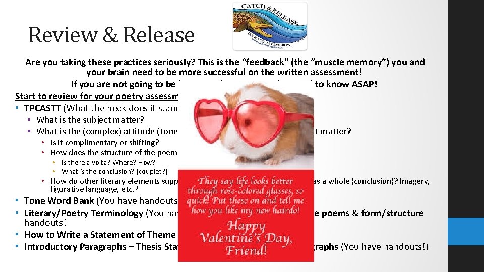 Review & Release Are you taking these practices seriously? This is the “feedback” (the