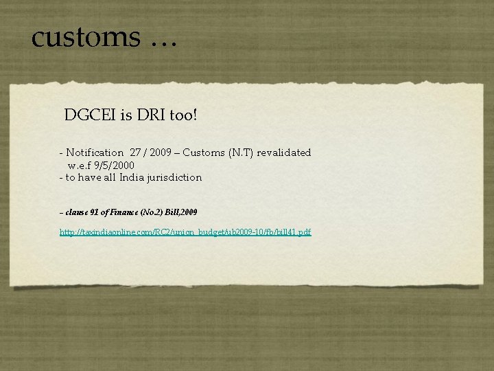 customs … DGCEI is DRI too! - Notification 27 / 2009 – Customs (N.