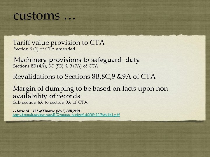 customs … Tariff value provision to CTA Section 3 (2) of CTA amended Machinery