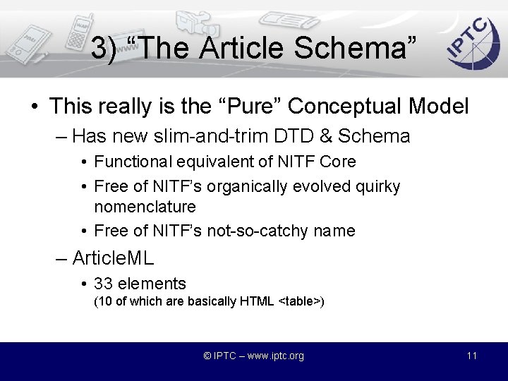 3) “The Article Schema” • This really is the “Pure” Conceptual Model – Has