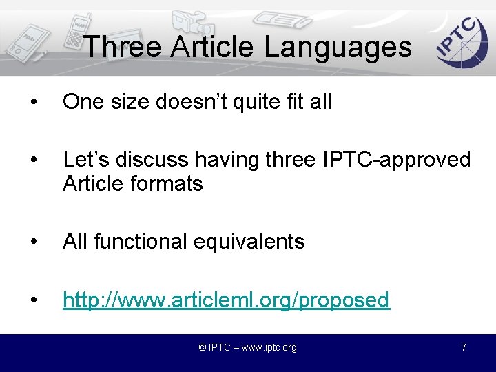 Three Article Languages • One size doesn’t quite fit all • Let’s discuss having
