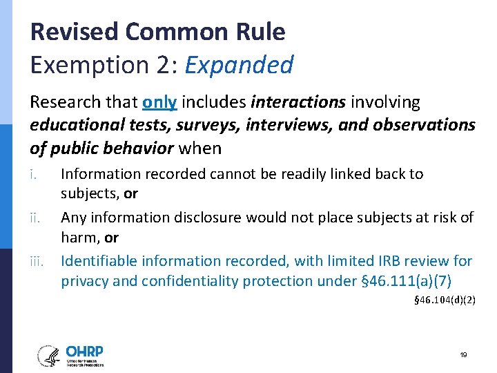 Revised Common Rule Exemption 2: Expanded Research that only includes interactions involving educational tests,