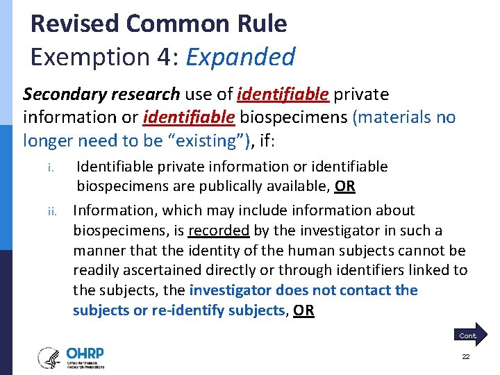 Revised Common Rule Exemption 4: Expanded Secondary research use of identifiable private information or