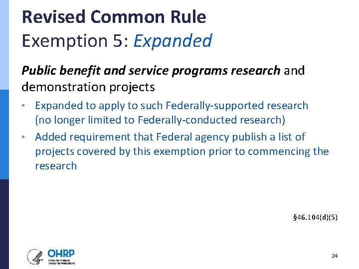 Revised Common Rule Exemption 5: Expanded Public benefit and service programs research and demonstration