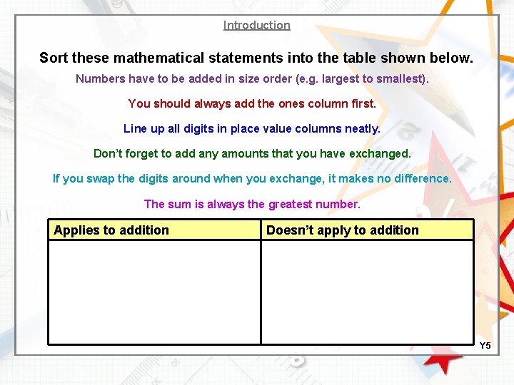 Introduction Sort these mathematical statements into the table shown below. Numbers have to be