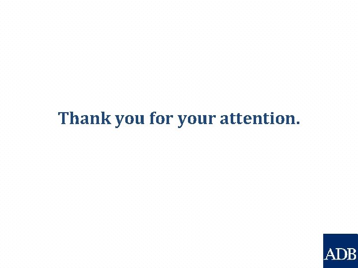 Thank you for your attention. 