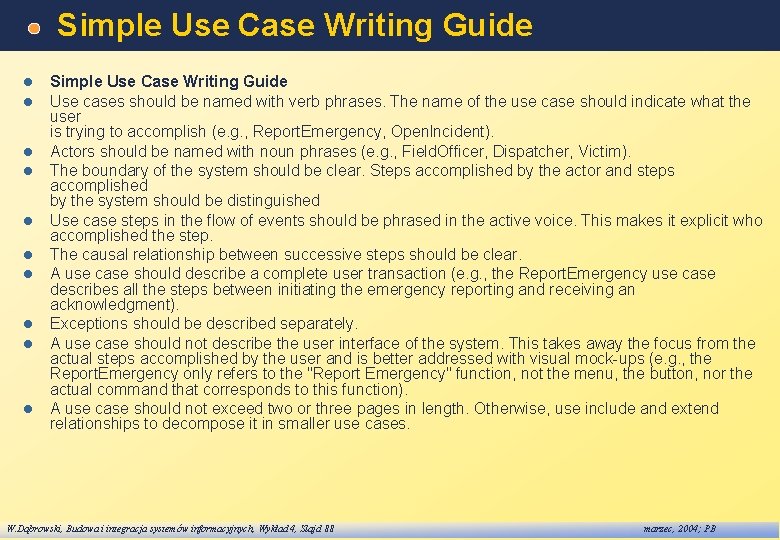 Simple Use Case Writing Guide l l l l l Simple Use Case Writing