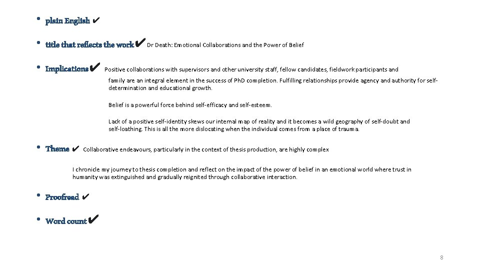  • plain English ✔ • title that reflects the work✔Dr Death: Emotional Collaborations