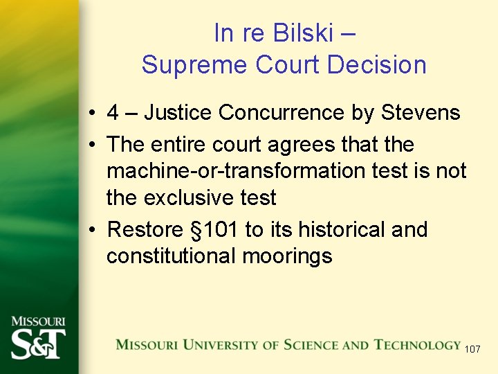 In re Bilski – Supreme Court Decision • 4 – Justice Concurrence by Stevens