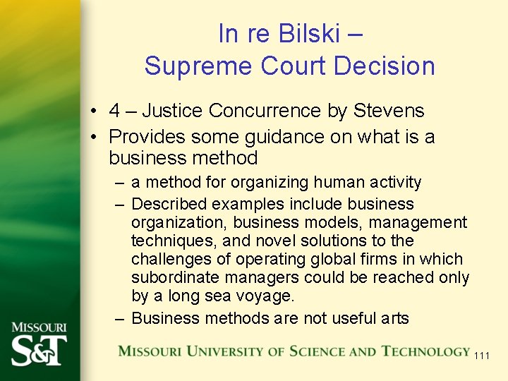 In re Bilski – Supreme Court Decision • 4 – Justice Concurrence by Stevens