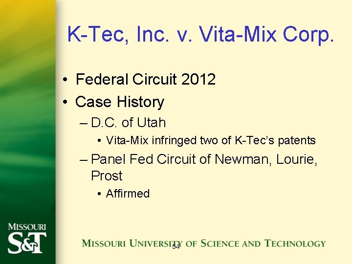 K-Tec, Inc. v. Vita-Mix Corp. • Federal Circuit 2012 • Case History – D.