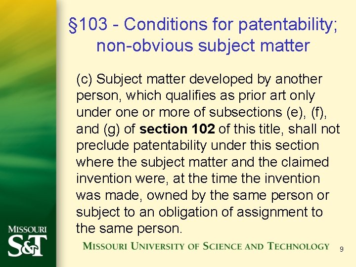 § 103 - Conditions for patentability; non-obvious subject matter (c) Subject matter developed by