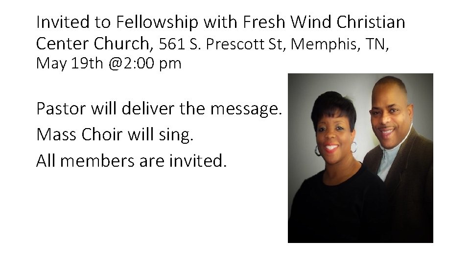 Invited to Fellowship with Fresh Wind Christian Center Church, 561 S. Prescott St, Memphis,