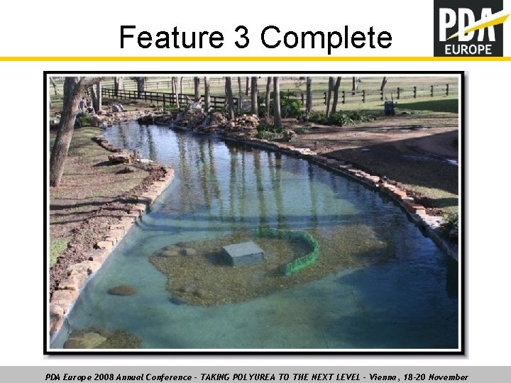 Feature 3 Complete PDA Europe 2008 Annual Conference – TAKING POLYUREA TO THE NEXT