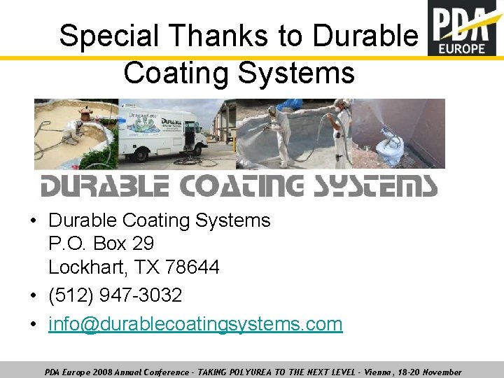 Special Thanks to Durable Coating Systems • Durable Coating Systems P. O. Box 29