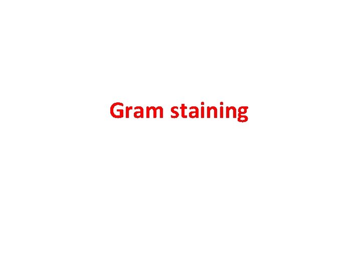 Gram staining 