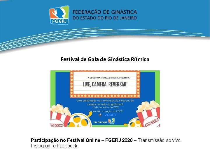 Festival de Gala de Ginástica Rítmica Participação no Festival Online – FGERJ 2020 –