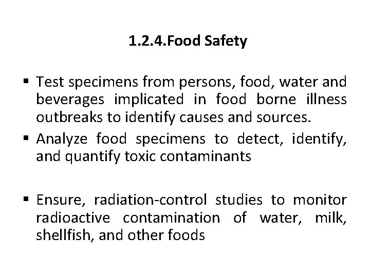 1. 2. 4. Food Safety § Test specimens from persons, food, water and beverages