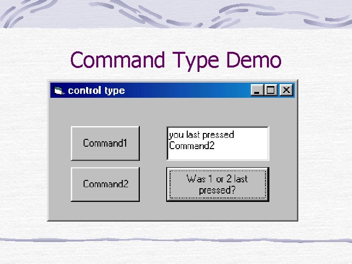 Command Type Demo 