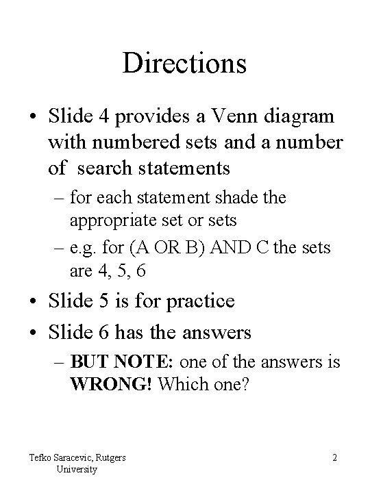 Directions • Slide 4 provides a Venn diagram with numbered sets and a number
