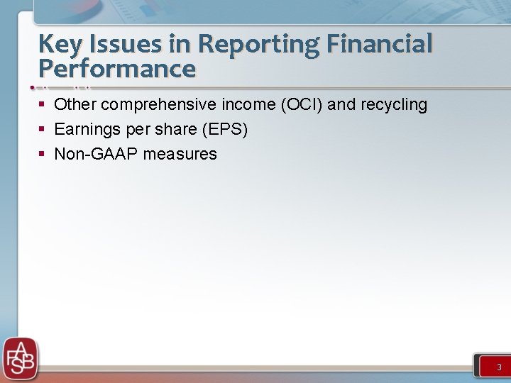 Key Issues in Reporting Financial Performance § Other comprehensive income (OCI) and recycling §