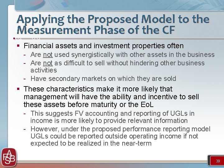 Applying the Proposed Model to the Measurement Phase of the CF § Financial assets