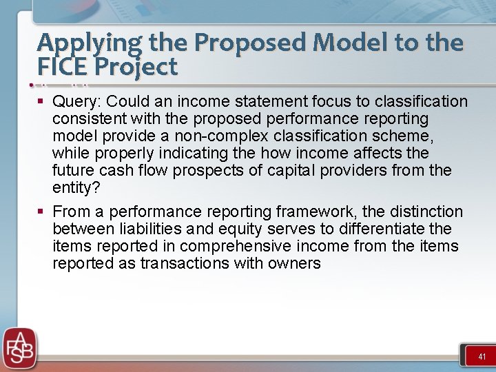 Applying the Proposed Model to the FICE Project § Query: Could an income statement