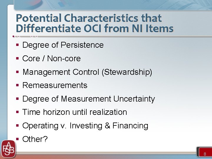 Potential Characteristics that Differentiate OCI from NI Items § Degree of Persistence § Core