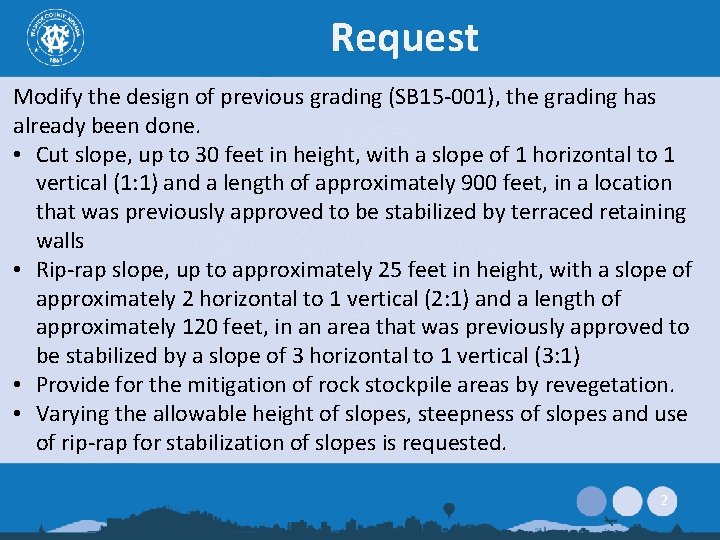 Request Modify the design of previous grading (SB 15 -001), the grading has already