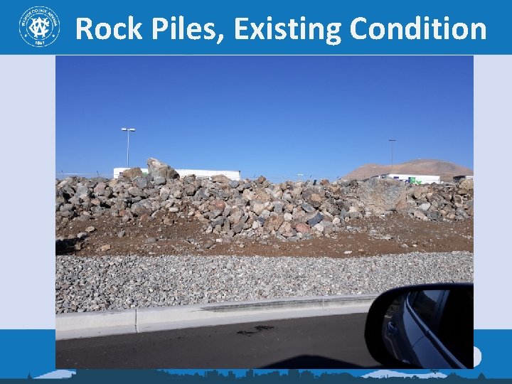 Rock Piles, Existing Condition 9 