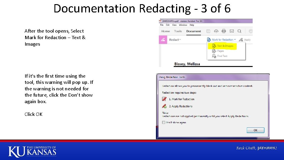 Documentation Redacting - 3 of 6 After the tool opens, Select Mark for Redaction