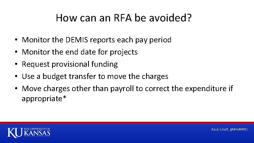 How can an RFA be avoided? • • • Monitor the DEMIS reports each