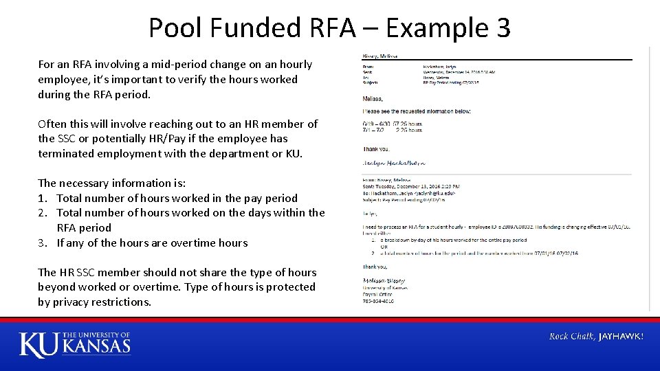 Pool Funded RFA – Example 3 For an RFA involving a mid-period change on