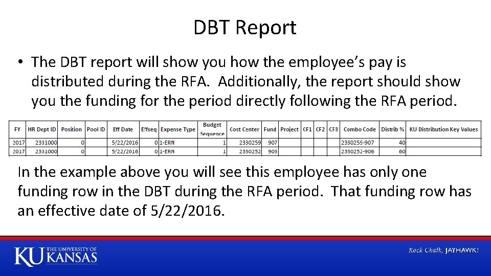 DBT Report • The DBT report will show you how the employee’s pay is