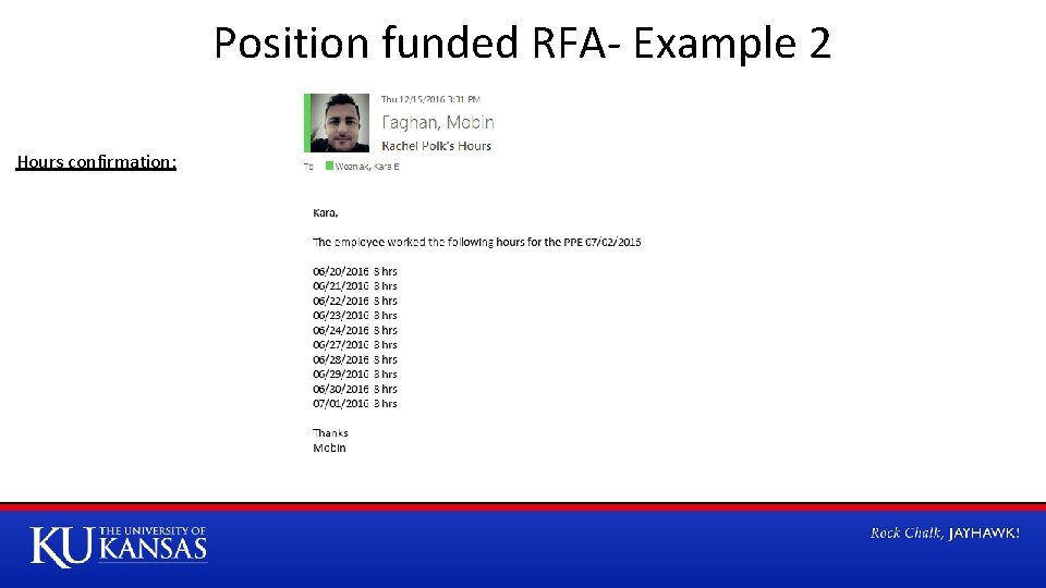 Position funded RFA- Example 2 Hours confirmation: 