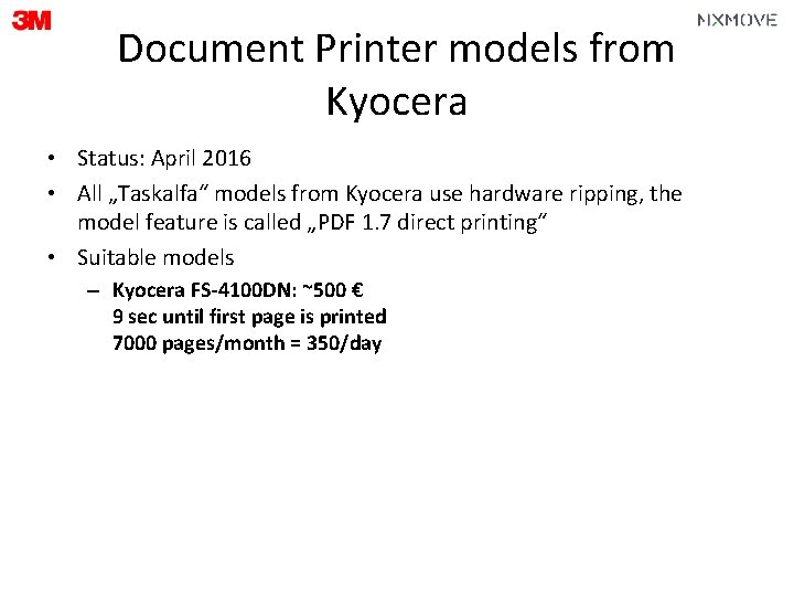 Document Printer models from Kyocera • Status: April 2016 • All „Taskalfa“ models from
