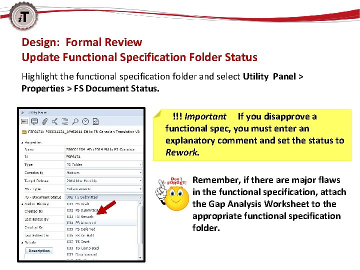 Design: Formal Review Update Functional Specification Folder Status Highlight the functional specification folder and