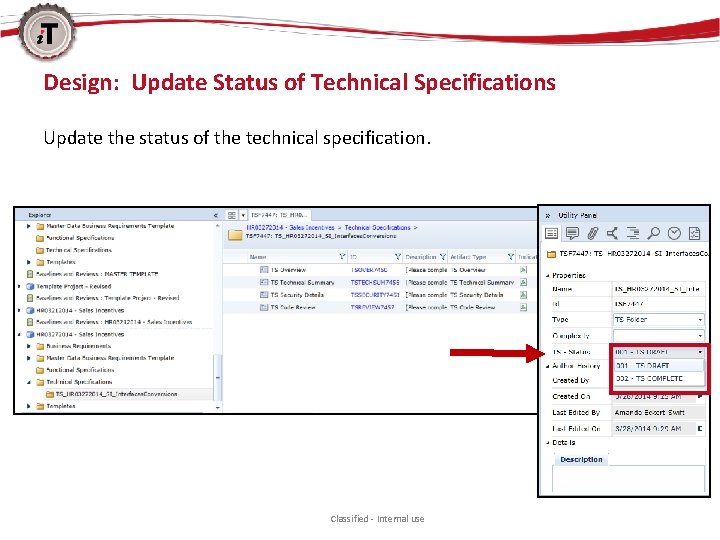 Design: Update Status of Technical Specifications Update the status of the technical specification. Classified