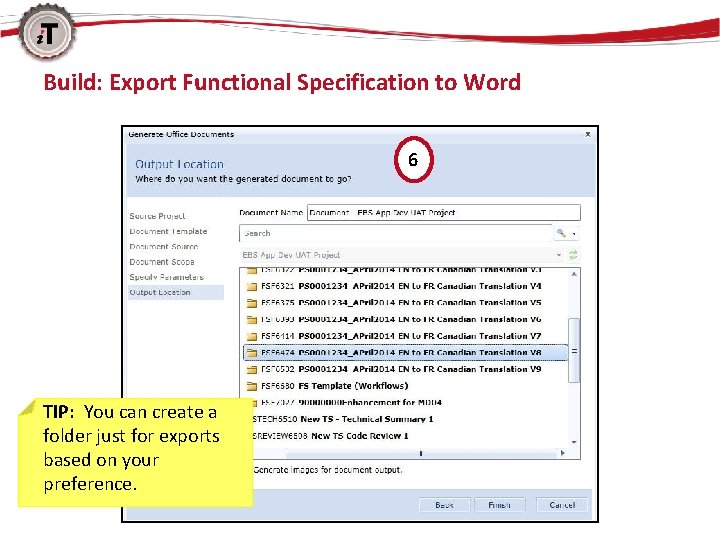 Build: Export Functional Specification to Word 6 TIP: You can create a folder just