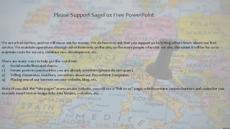 Please Support Sage. Fox Free Power. Point We are a free service, and we