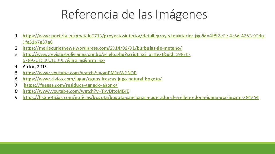 Referencia de las Imágenes 1. https: //www. poctefa. eu/poctefa 0713/proyectosinterior/detalleproyectosinterior. jsp? id=4 f 8