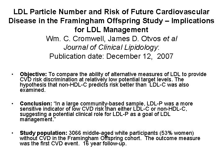 LDL Particle Number and Risk of Future Cardiovascular Disease in the Framingham Offspring Study