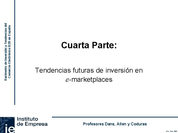 Barómetro de Inversión y Tendencias del Comercio Electrónico B 2 B en España Cuarta