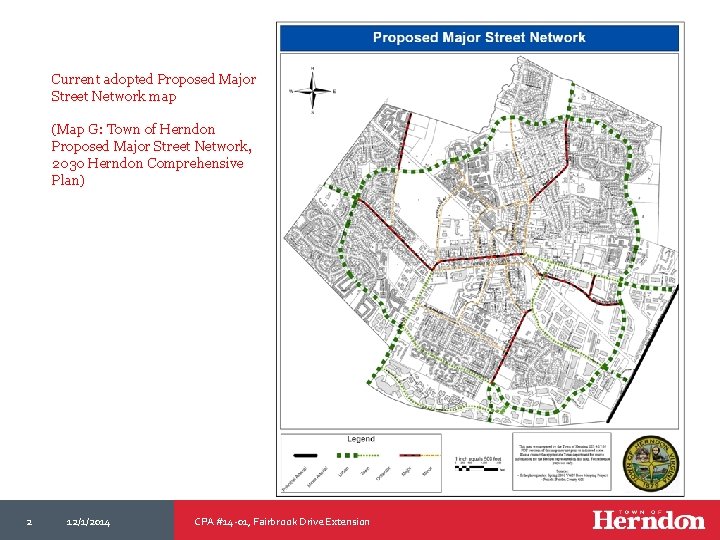 Current adopted Proposed Major Street Network map (Map G: Town of Herndon Proposed Major