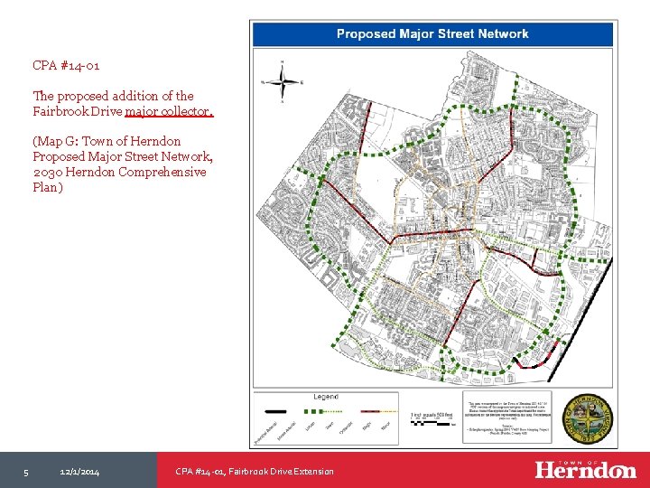 CPA #14 -01 The proposed addition of the Fairbrook Drive major collector. (Map G: