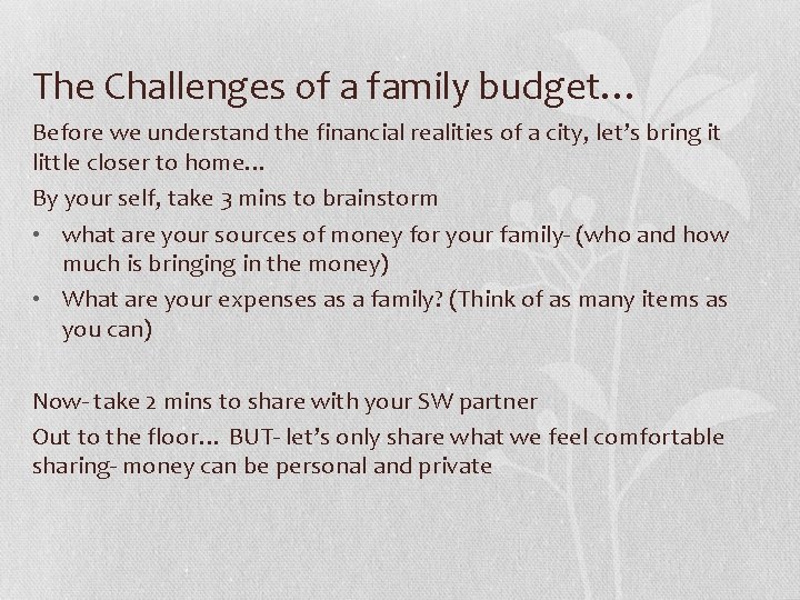 The Challenges of a family budget… Before we understand the financial realities of a